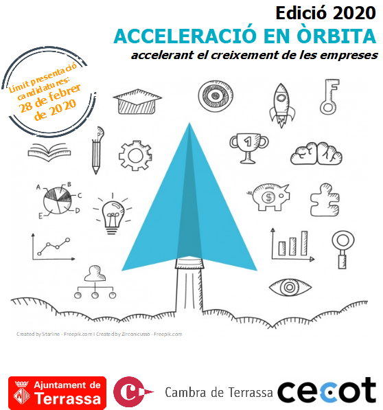 Caràtula programa Acceleració en Òrbita. Accelerant el creixement de les empreses. Edició 2020. Límit presentació candidatures 28 de febrer de 2020. Logos d'Ajuntament de Terrassa, Cambra de Terrassa i Cecot