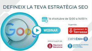 Imatge del logo de Google Ads i informació de la jornada "Defineix la teva estratègia SEO. 14 d'octubre de 12:00 a 14:00 h." Organitza Ajuntament de Terrassa, Emprèn UPC i UPC, "Amb el suport de" Diputació de Barcelona