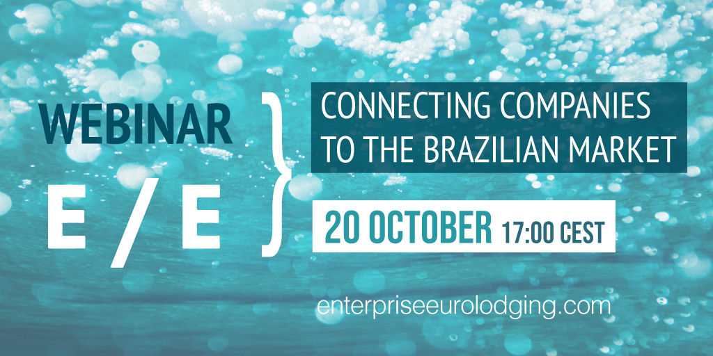 ENTERPRISE EUROLODGING WEBINAR | CONNECTING COMPANIES TO THE BRAZILIAN MARKET