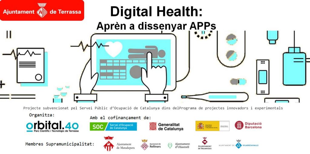 Programa Digital Health: Aprèn a dissenyar APPs. Projecte subvencionat pel Servei Públic d'Ocupació de Catalunya dins del Programa de projectes innovadors i experimentals.