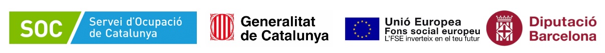 Logo SOC-ervei d'Ocupació de Catalunya, Generalitat de Catalunya, Unió Europea- Fons social europeu L'FSE inverteix en el teu futur i Diputació de Barcelona