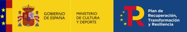 Logo Gobierno de España Ministerio de Cultura y Deporte y Plan de Recuperación, Transformación y Resiliencia