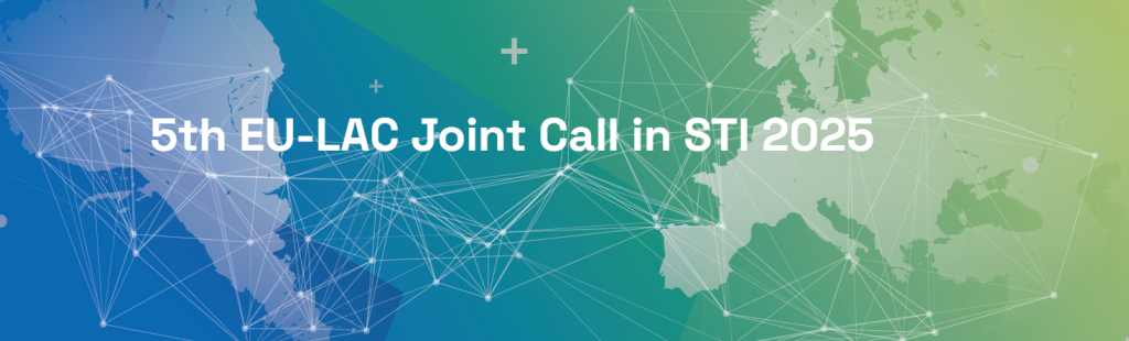 Imatge de la convocatòria 5th EU-LAC Joint Call in STI 2025
